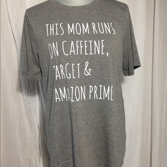 NWT This Mom Runs On Caffeine.... T-Shirt - Picture 2 of 6